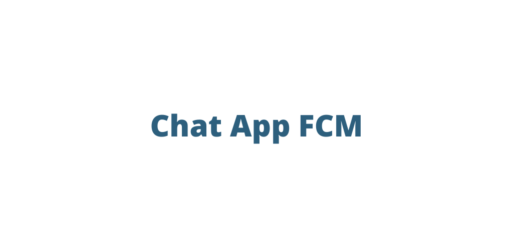 Chat App FCM